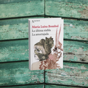 La amortajada y La última niebla de María Luisa Bombal